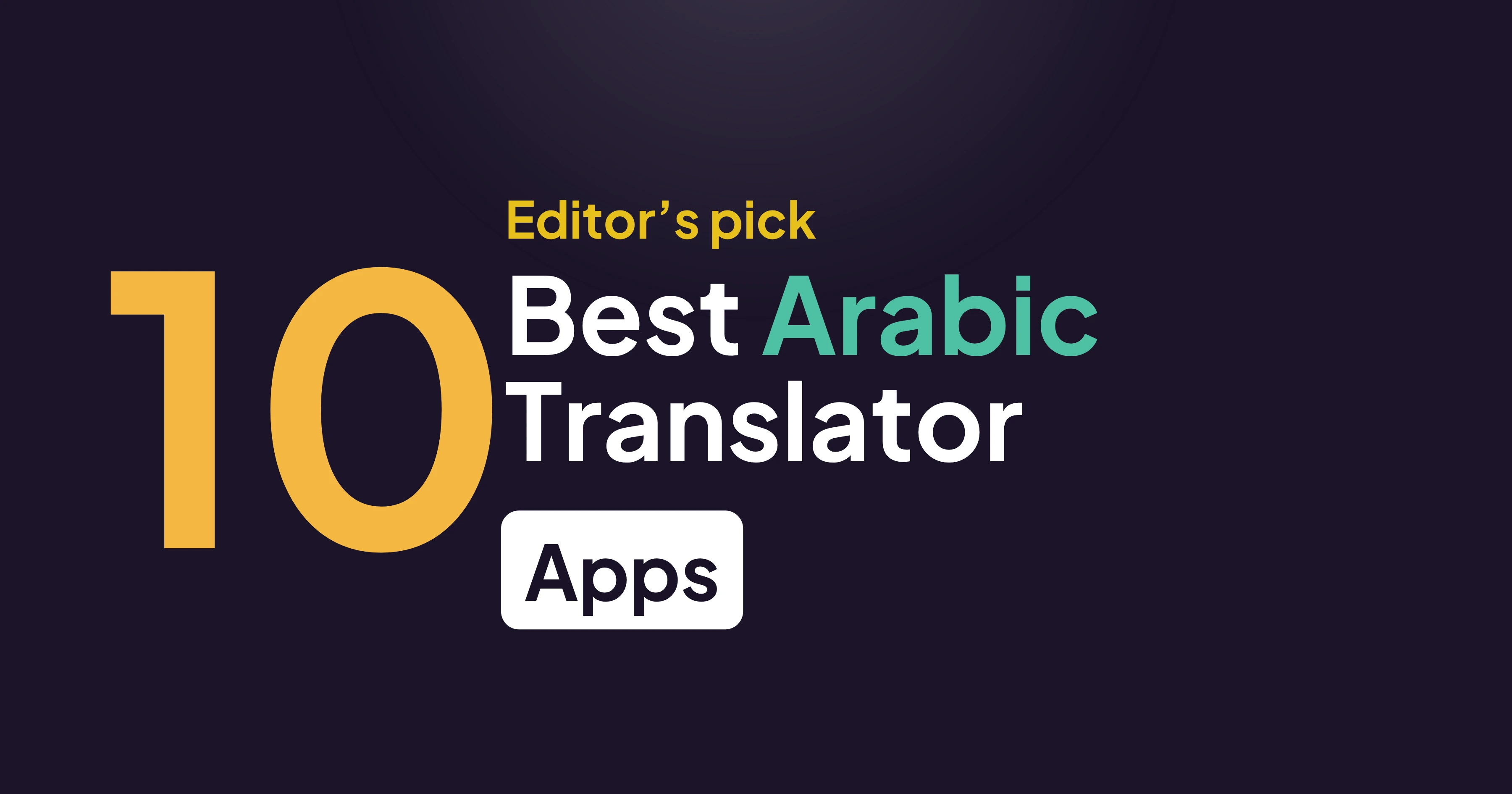 10 Best Arabic Translator Apps in 2026
